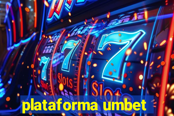 plataforma umbet